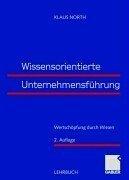 Cover of: Wissensorientierte Unternehmensführung. Wertschöpfung durch Wissen.