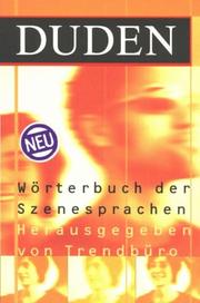 Cover of: Duden: Wörterbuch der Szenesprachen