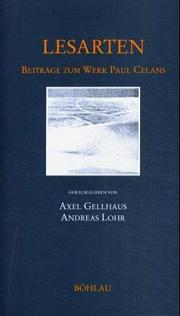 Cover of: Lesarten: Beiträge zum Werk Paul Celans