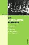 Cover of: Ein unbekanntes Russland. Kulturgeschichte vegetarischer Lebensweisen von den Anfängen bis zur Gegenwart.
