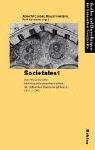 Cover of: Societates: das Verzeichnis der Handelsgesellschaften im Lübecker Niederstadtbuch 1311-1361