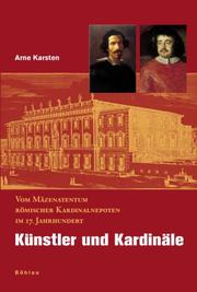 Künstler und Kardinäle. Vom Mäzenentum römischer Kardinalnepoten im 17. Jahrhundert cover