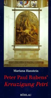 Cover of: Peter Paul Rubens' Kreuzigung Petri by Mariana Hanstein