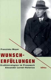 Cover of: Wunscherfüllungen: Erzählstrategien im Prosawerk Alexander Lernet-Holenias