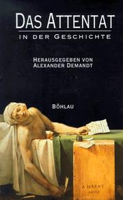 Cover of: Das Attentat in der Geschichte: herausgegeben von Alexander Demandt.