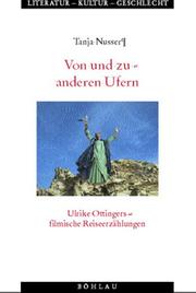 Cover of: Von und zu anderen Ufern: Ulrike Ottingers filmische Reiseerzählungen