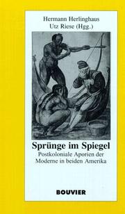 Cover of: Sprünge im Spiegel: postkoloniale Aporien der Moderne in beiden Amerika