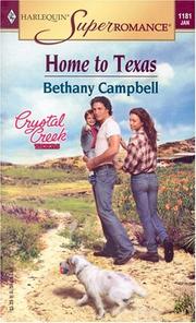 Cover of: Home to Texas by Bethany Campbell