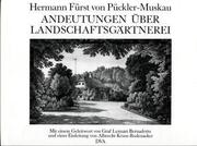 Cover of: Andeutungen uber Landschaftsgartnerei by Hermann von Pückler-Muskau, Hermann von Pückler-Muskau