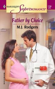 Cover of: Father by Choice : Code Red (Harlequin Superromance No. 1194)