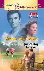Cover of: Mommy said goodbye by Janice Johnson
