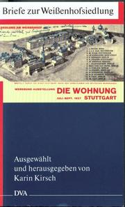 Cover of: Briefe zur Weissenhofsiedlung by ausgewählt und herausgegeben von Karin Kirsch.