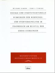 Cover of: Soziale und stadtstrukturelle Wirkungen der Wohnungs- und Städtebaupolitik in Frankreich am Beispiel der Gross-siedlungen