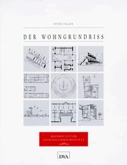 Cover of: Der Wohngrundriss: Entwicklungslinien 1920-1990 : Schlüsselprojekte, Funktionsstudien