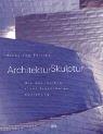 Cover of: ArchitekturSkulptur: die Geschichte einer fruchtbaren Beziehung
