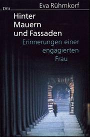 Cover of: Hinter Mauern und Fassaden: Erinnerungen einer engagierten Frau