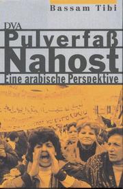 Cover of: Pulverfass Nahost: eine arabische Perspektive