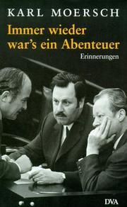 Cover of: Immer wieder war's ein Abenteuer: Erinnerungen