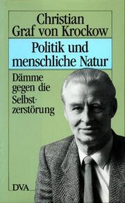 Cover of: Politik und menschliche Natur by Krockow, Christian Graf von