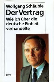 Cover of: Der Vertrag by Wolfgang Schäuble