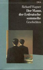 Cover of: Der Mann, der Erdrutsche sammelte: Geschichten