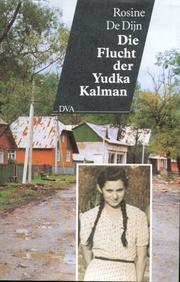 Cover of: Die Flucht der Yudka Kalman, 1941-1950