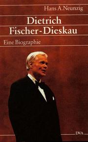 Dietrich Fischer-Dieskau by Hans A. Neunzig