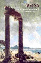 Cover of: Agina: Die archaologische Geschichte einer griechischen Insel