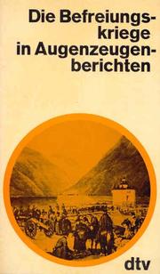 Cover of: Die Befreiungskriege in Augenzeugenberichten. by Eckart Klessmann
