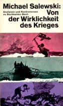 Cover of: Von der Wirklichkeit des Krieges: Analysen u. Kontroversen zu Buchheims "Boot"