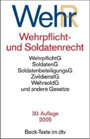 Cover of: Wehrpflicht- und Soldatenrecht by Germany (West)
