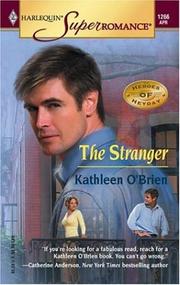 Cover of: The Stranger: The Heroes of Heyday (Harlequin Superromance No. 1266)