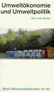 Cover of: Umweltökonomie und Umweltpolitik by Lutz Wicke