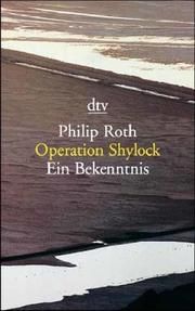 Cover of: Operation Shylock. Ein Bekenntnis. by Philip Roth, Philip Roth