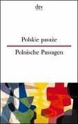 Cover of: Polnische Passagen / Polskie pasaze. Zweisprachige Ausgabe. Polnisch / Deutsch. by Karl Dedecius