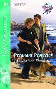 Cover of: Pregnant protector by Anne Marie Duquette