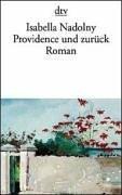 Cover of: Providence und zurück. Roman.