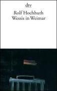 Wessis in Weimar by Rolf Hochhuth