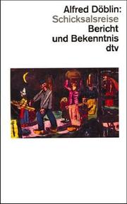 Cover of: Schicksalsreise. Bericht und Bekenntnis. by Alfred Döblin