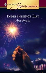 Cover of: Independence day by Amy Frazier