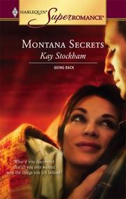 Cover of: Montana secrets by Kay Stockham