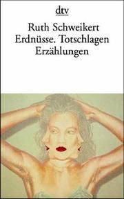 Cover of: Erdnüsse. Totschlagen. Erzählungen.