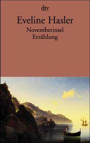 Cover of: Novemberinsel. by Eveline Hasler
