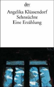 Cover of: Sehnsüchte. Eine Erzählung.