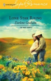 Cover of: Lone Star Rising: The Baby Diaries (Harlequin Superromance No. 1322) (Harlequin Superromance)