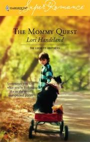 Cover of: The Mommy Quest: The Luchetti Brothers (Harlequin Superromance No. 1334) (Harlequin Superromance)