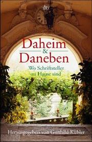 Cover of: Daheim & daneben by herausgegeben von Gunhild Kübler.