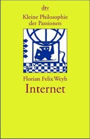 Cover of: Internet (Europaische Hochschulschriften) by Florian Felix Weyh