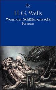 Cover of: Wenn der Schläfer erwacht. by H. G. Wells