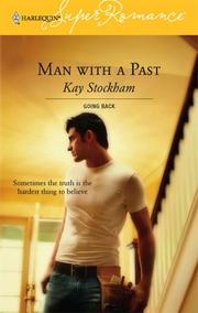 Cover of: Man With A Past : Going Back (Harlequin Superromance No. 1347) (Harlequin Superromance)